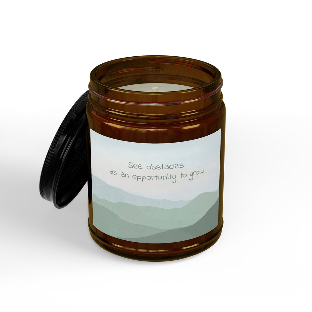 Soy Candle — "See Obstacles as an Opportunity to Grow" (4oz & 9oz)