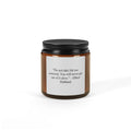 Soy Candle — Amber Jar with 'Do not take life too seriously' Quote