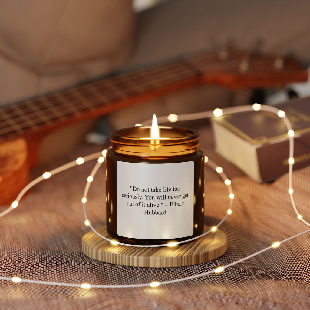 Soy Candle — Amber Jar with 'Do not take life too seriously' Quote