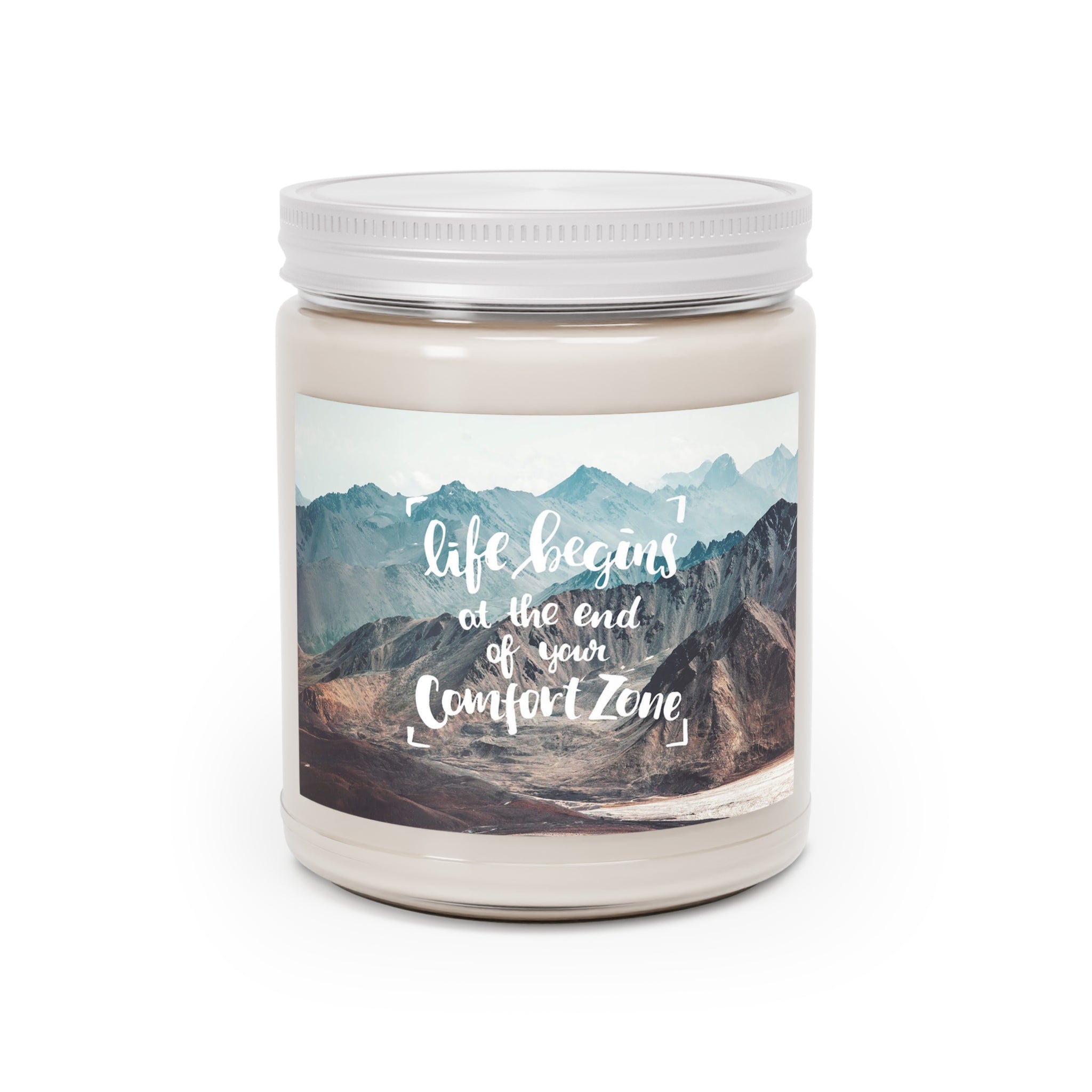 Soy Candle 9oz — "Life Begins at the End of Your Comfort Zone" Scented Jar